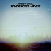 Tomorrow's Harvest / Boards Of Canada